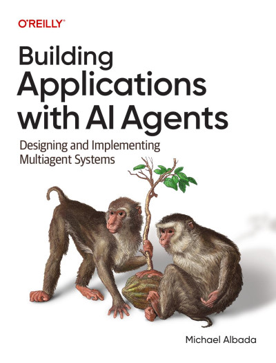 Building Applications with AI Agents